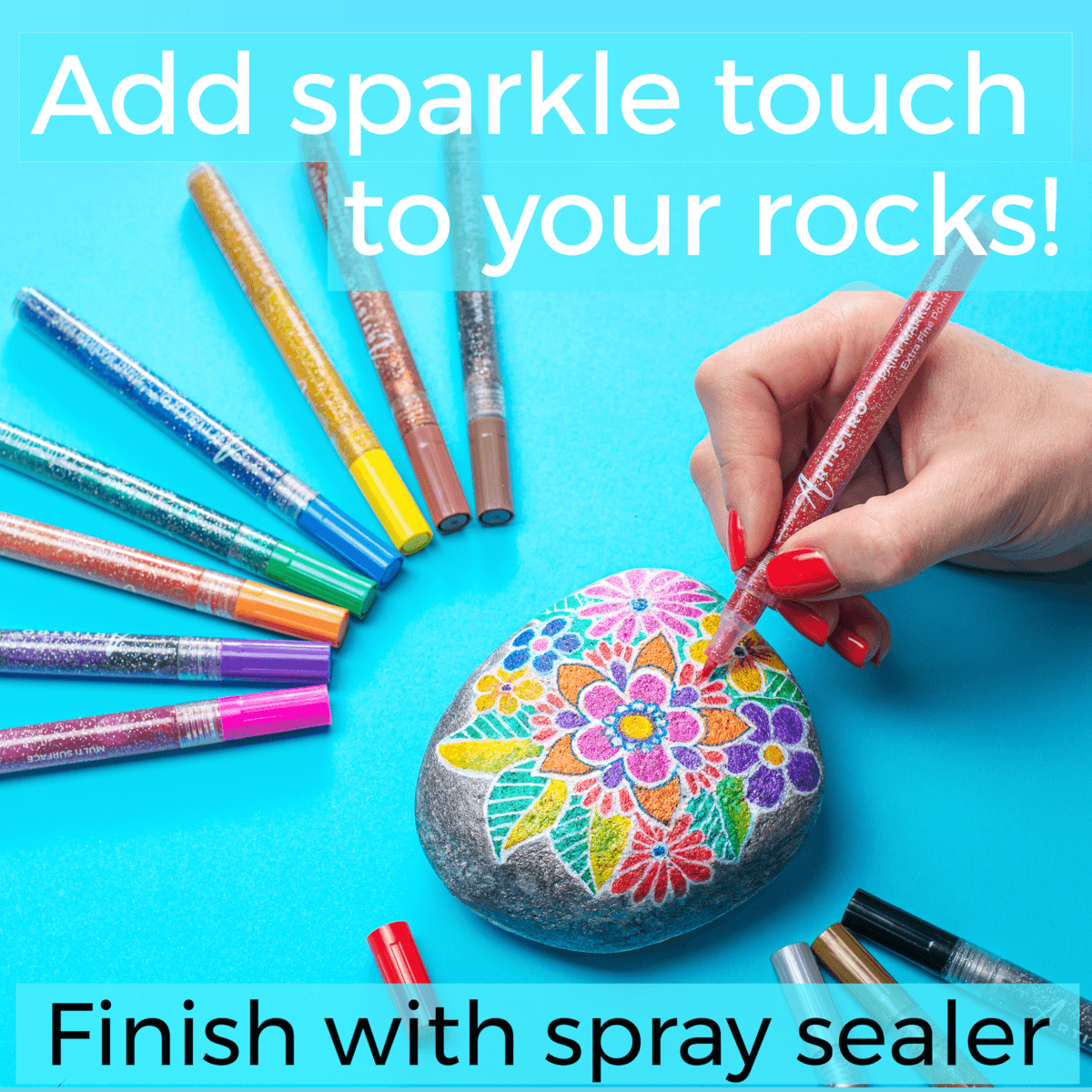 add sparkle touch to your rocks, finish with spray sealer 