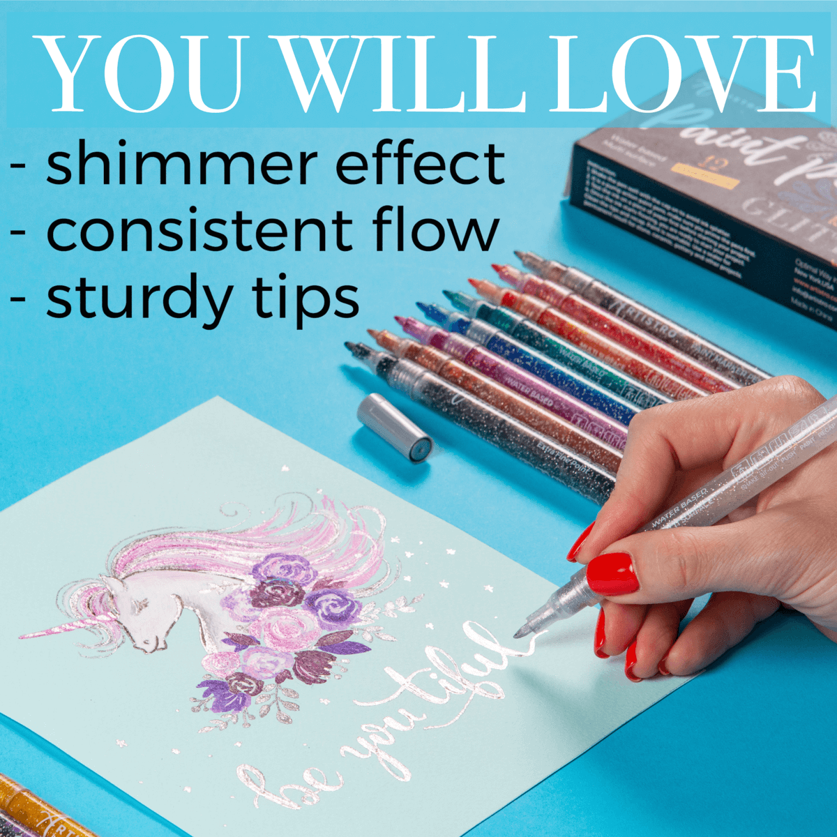 you'll love shimmer effect, consistent flow, sturdy tips